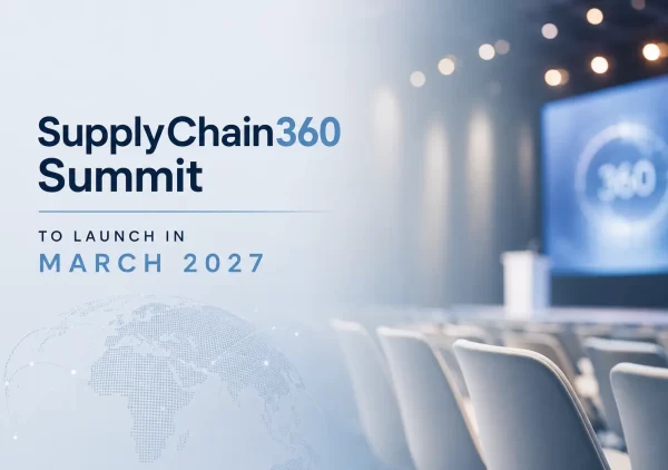 SupplyChain360 Summit to Launch in March 2027
